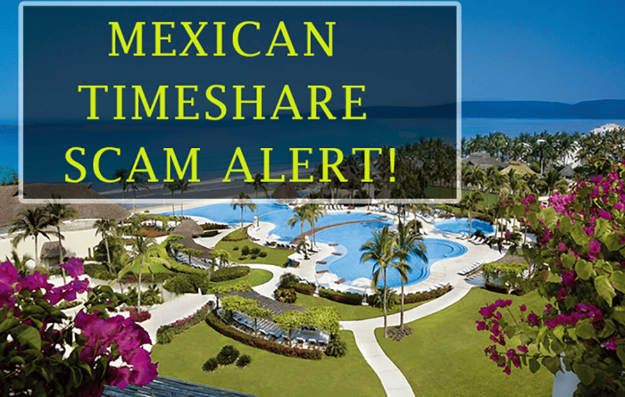 Beware of new 'Mexican Timeshare Scam'